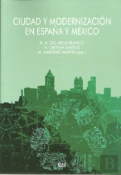 Ciudad Y Modernización En España Y México