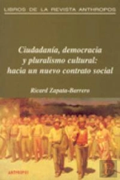 Ciudadan¡A, Democracia Y Pluralismo Cultural