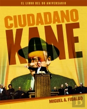 Ciudadano Kane. El Libro Del 80 Aniversario