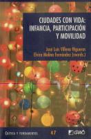 Ciudades Con Vida: Infancia, Participación Y Movilidad