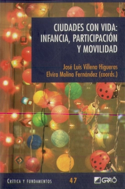 Bertrand.pt - Ciudades Con Vida: Infancia, Participación Y Movilidad