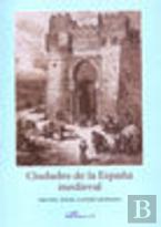 Ciudades De La España Medieval