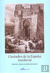 Ciudades De La España Medieval