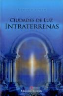 Ciudades De Luz Intraterrenas