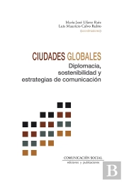 Ciudades Globales Diplomacia Sostenibilidad Y Estrategias