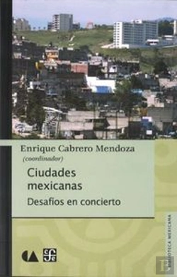 Bertrand.pt - Ciudades Mexicanas: Desafios En Concierto 