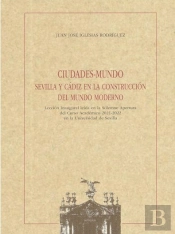 Ciudades - Mundo Sevilla Y Cadiz En La Construccio