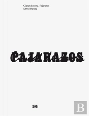 Ciutat De Sorra. Pajarazos