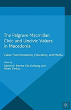 Bertrand.pt - Civic And Uncivic Values In Macedonia