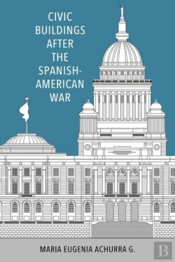 Bertrand.pt - Civic Buildings After The Spanish-American War