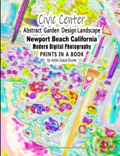 Civic Center Abstract  Garden  Design Landscape Newport Beach California Modern Digital Photography Prints In A Book By Artist Grace Divine