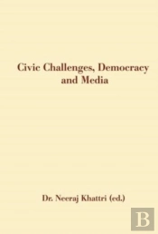 Civic Challenges, Democracy And Media