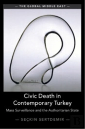 Civic Death In Contemporary Turkey