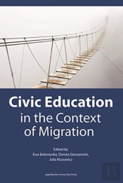 Civic Education In The Context Of Migration - Politische Bildung Im Kontext Der Migration