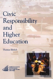 Civic Responsibility And Higher Education