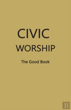 Bertrand.pt - Civic Worship The Good Book (Dark Yellow Cover)