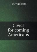 Civics For Coming Americans