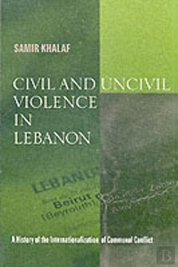Bertrand.pt - Civil And Uncivil Violence In Lebanon