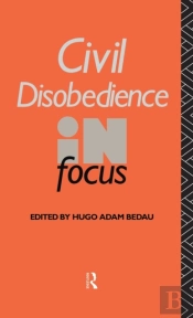 Civil Disobedience In Focus