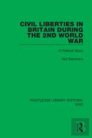 Civil Liberties In Britain During The 2nd World War