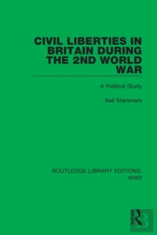 Civil Liberties In Britain During The 2nd World War