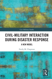 Civil-Military Interaction During Disaster Response