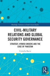 Civil-Military Relations And Global Security Governance