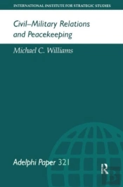 Civil-Military Relations And Peacekeeping