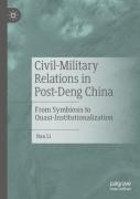 Civil-Military Relations In Post-Deng China