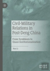 Civil-Military Relations In Post-Deng China