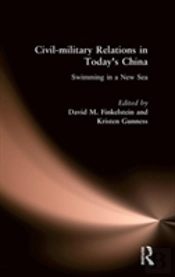 Civil-Military Relations In Today'S China: Swimming In A New Sea