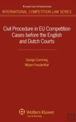 Bertrand.pt - Civil Procedure In Eu Competition Cases Before The English And Dutch Courts