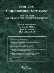 Civil Procedure Supplement, For Use With All Pleading And Procedure Casebooks, 2020-2021
