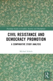 Civil Resistance And Democracy Promotion