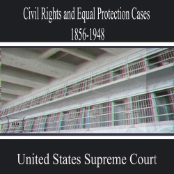 Bertrand.pt - Civil Rights And Equal Protection Cases 1856-1948