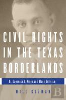 Civil Rights In The Texas Borderlands
