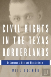 Civil Rights In The Texas Borderlands