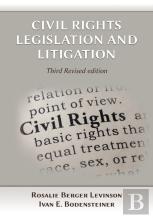 Civil Rights Legislation And Litigation, Third Edition