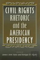 Civil Rights Rhetoric And The American Presidency