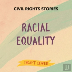 Bertrand.pt - Civil Rights Stories: Racial Equality