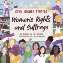 Civil Rights Stories: Women'S Rights And Suffrage