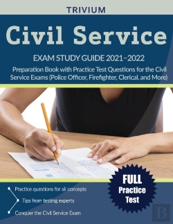 Bertrand.pt - Civil Service Exam Study Guide 2021-2022: Preparation Book With Practice Test Questions For The Civil Service Exams (Police Officer, Firefighter, Cler