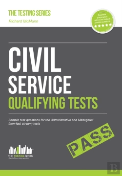 Bertrand.pt - Civil Service Qualifying Tests: Sample Test Questions For The Administrative Grade And Managerial Civil Service Tests