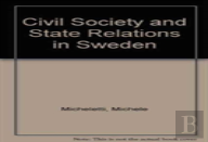 Civil Society And State Relations In Sweden
