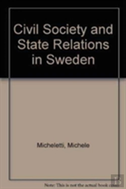 Bertrand.pt - Civil Society And State Relations In Sweden