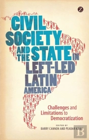 Civil Society And The State In Left-Led Latin America