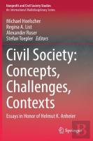 Civil Society: Concepts, Challenges, Contexts