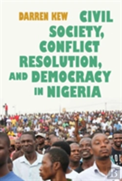 Bertrand.pt - Civil Society, Conflict Resolution, And Democracy In Nigeria