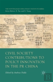 Civil Society Contributions To Policy Innovation In The Pr China