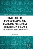 Civil Society, Peacebuilding, And Economic Assistance In Northern Ireland